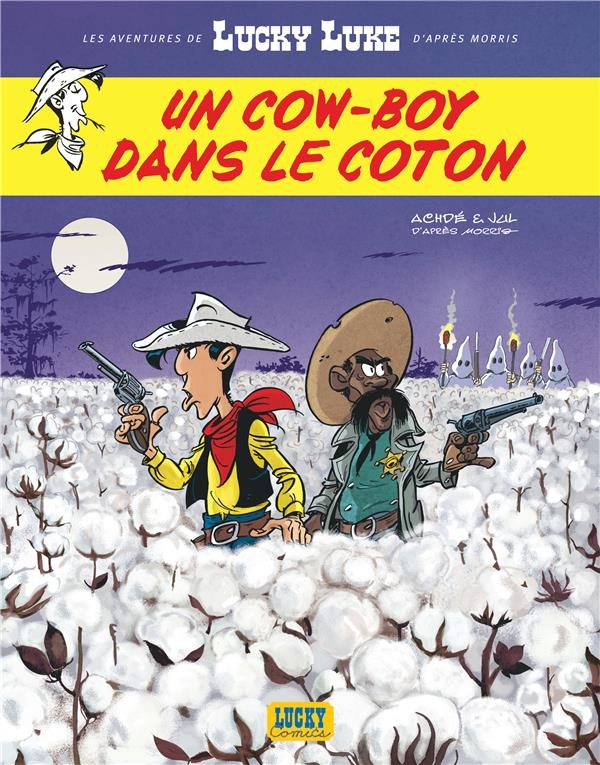  Les aventures de Lucky Luke d'après Morris t.9 ; un cow-boy dans le coton 