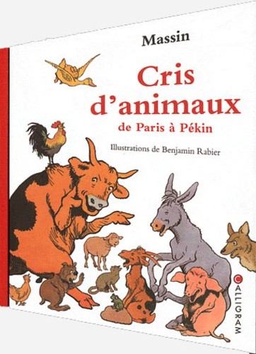  Cris d'animaux de Paris à Pékin  