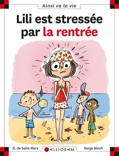  Lili est stressée par la rentrée  