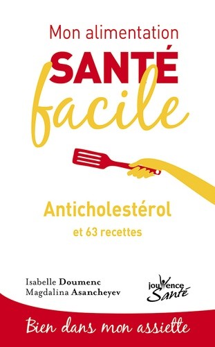  Anticholestérol et 63 recettes  