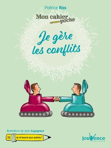  Je gère les conflits  