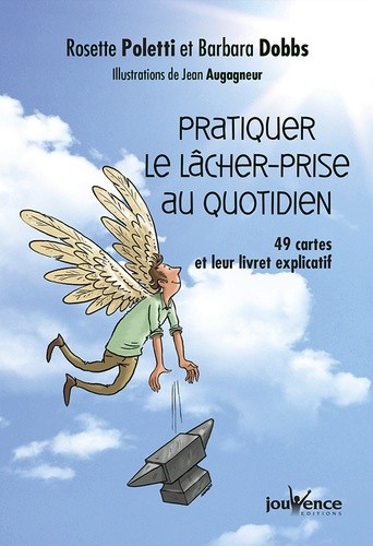  Pratiquer le lâcher-prise au quotidien - Avec 49 cartes 