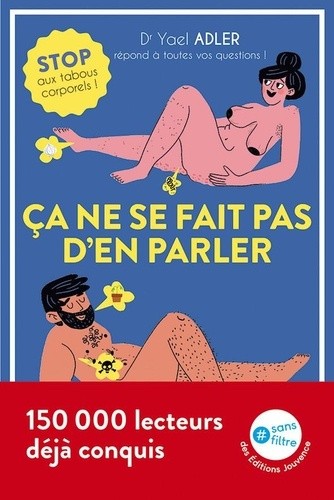  Ca ne se fait pas d'en parler - Stop aux tabous corporels !  