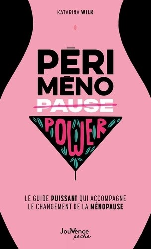  Périménopower - Le guide puissant qui accompagne le changement de la ménopause  