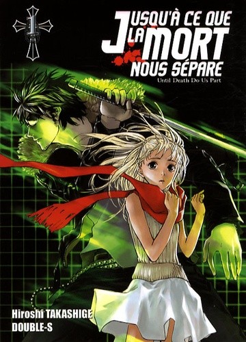  Jusqu'à ce que la mort nous sépare Tome 1  