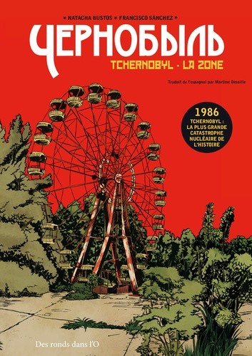  Tchernobyl - La zone  