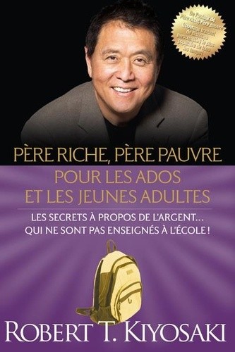  Père riche, père pauvre pour les ados et les jeunes adultes 