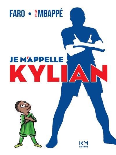  Je m'appelle Kylian 