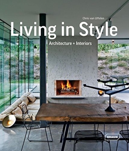  Living in Style - Architecture + Interiors 