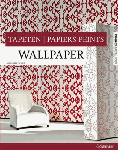  Papiers peints - Edition français-anglais-allemand 