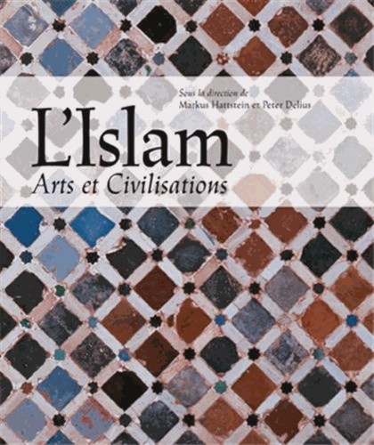  L'Islam - Arts et civilisations  