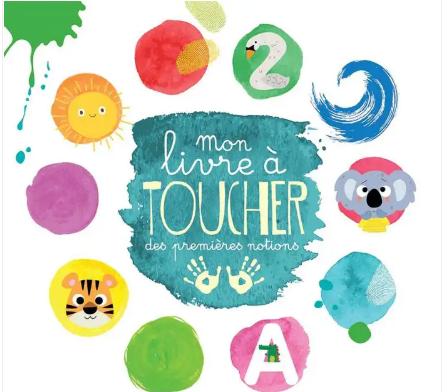 MON LIVRE A TOUCHER DES PREMIERES NOTIONS
