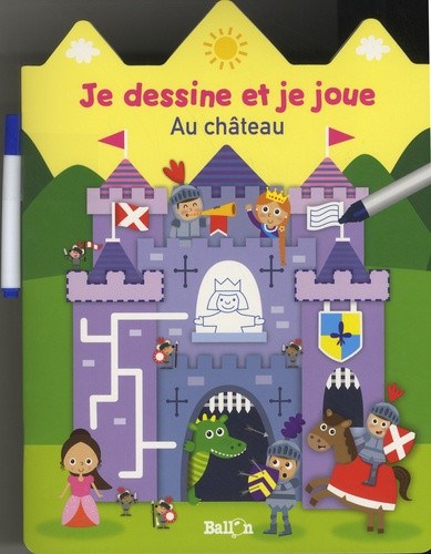  Au château - Avec un feutre  