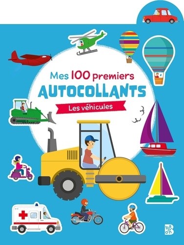  Mes 100 premiers autocollants - Les véhicules 