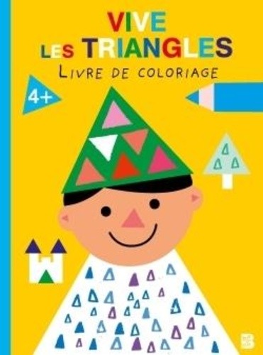  Vive les triangles - Livre de coloriage  
