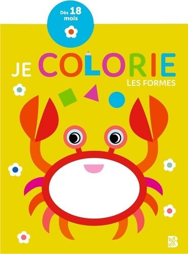  Je colorie les formes - Mon tout premier coloriage  