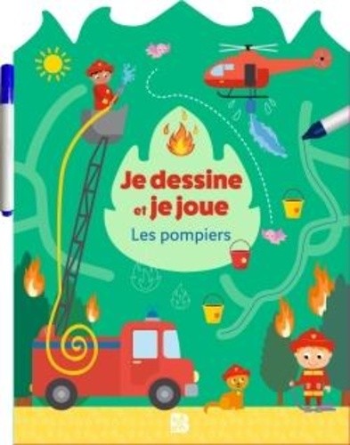  Je dessine et je joue : Pompiers 