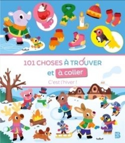  101 choses à trouver et à coller: L'hiver 