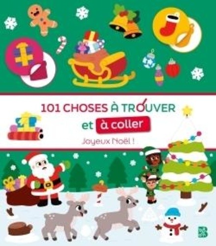  101 choses à trouver et à coller: Noël 