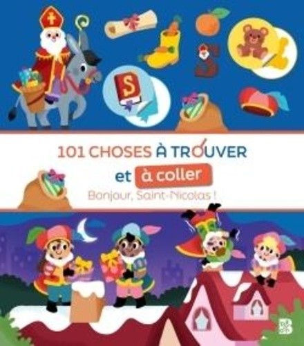  101 choses à trouver et à coller : St-Nicolas 