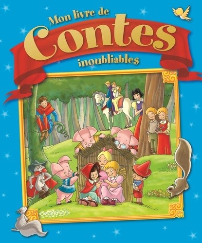  Mon livre de contes inoubliables  
