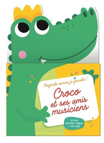  Croco et ses amis musiciens - Un livre réversible à déplier + une toise !  