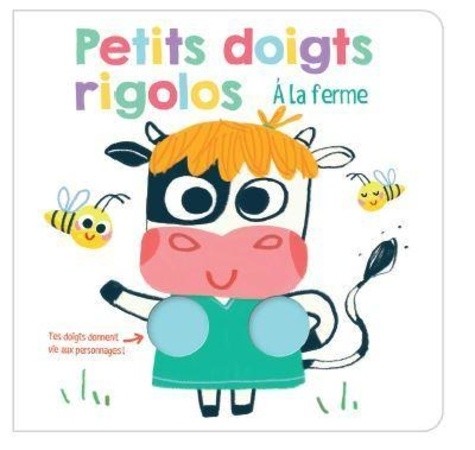  Petits doigts rigolos à la ferme  