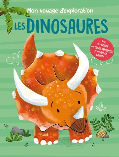  Dinosaures - Mon voyage d'exploration  