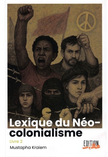 LEXIQUE DU NEO-COLONIALISME -LIVRE2