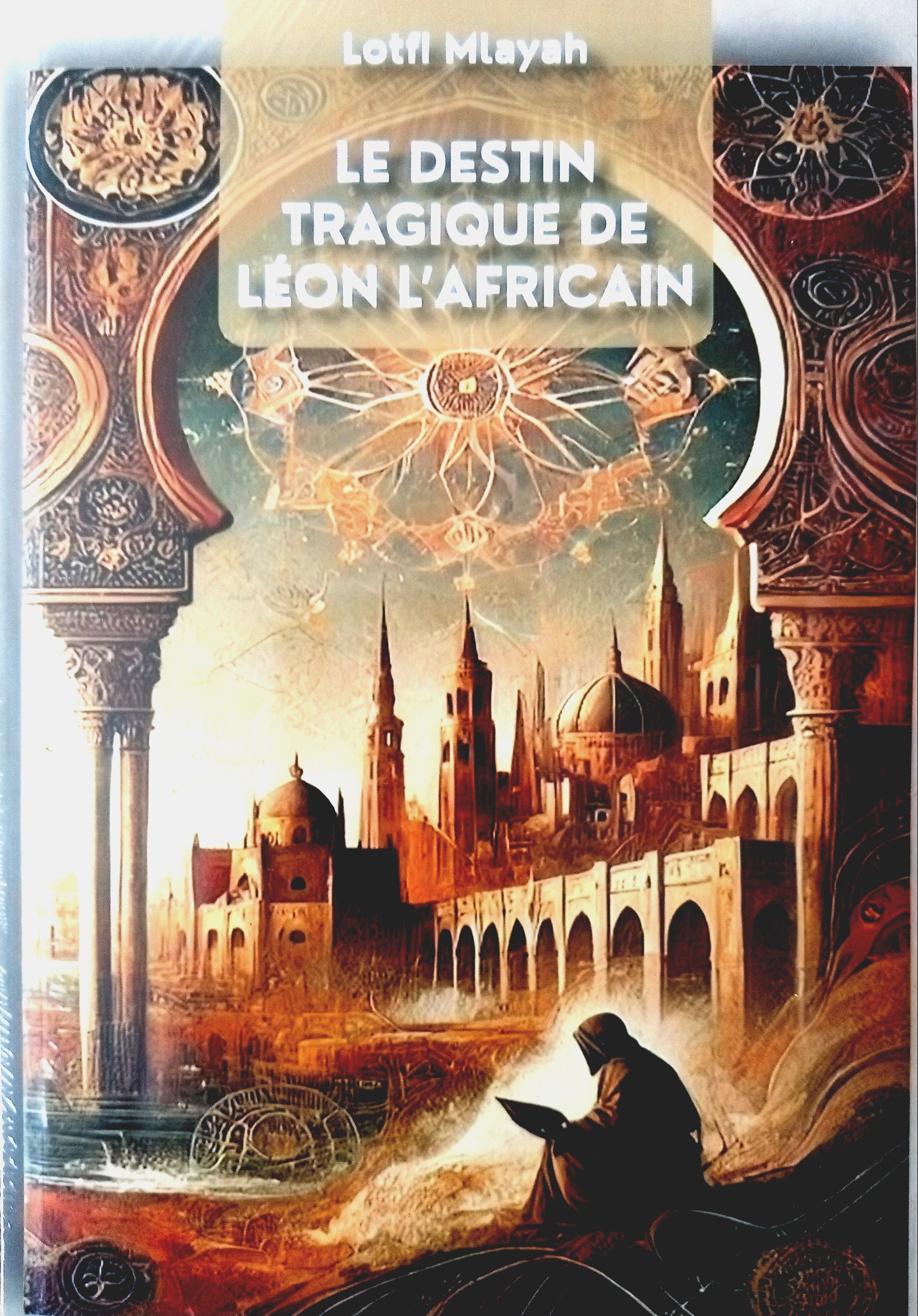 LE DESTIN TRAGIQUE DE LEON L'AFRICAIN