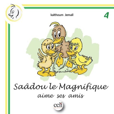  Saâdou le magnifique aime ses amis  