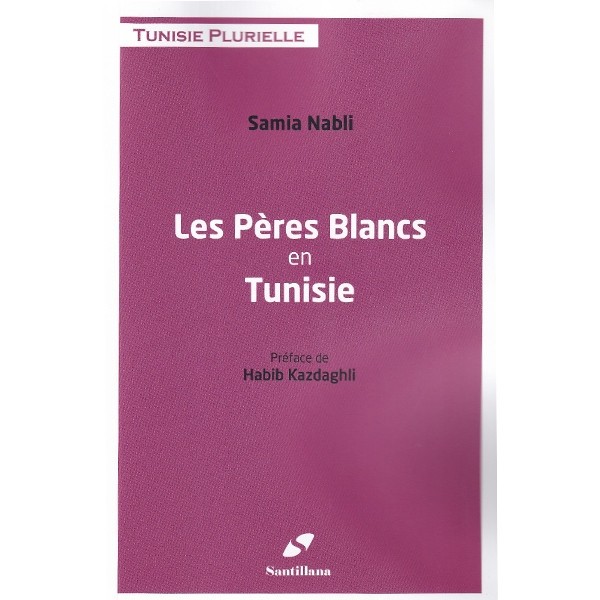 LES PERES BLANCS EN TUNISIE