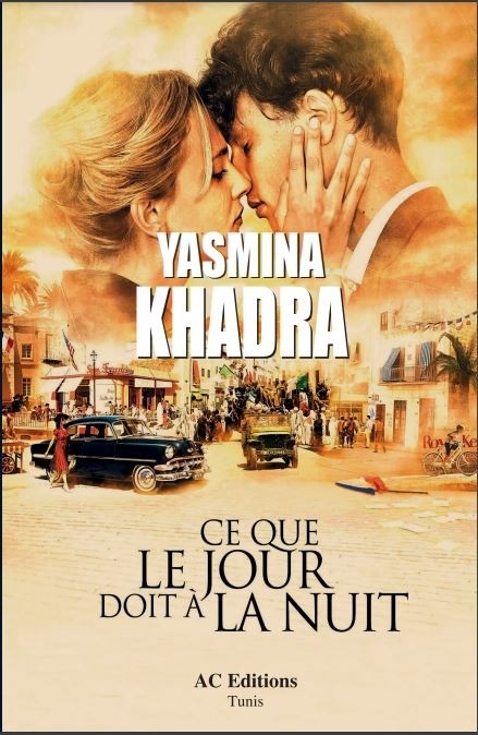 CE QUE LE JOUR DOIT A LA NUIT/ AC EDITIONS