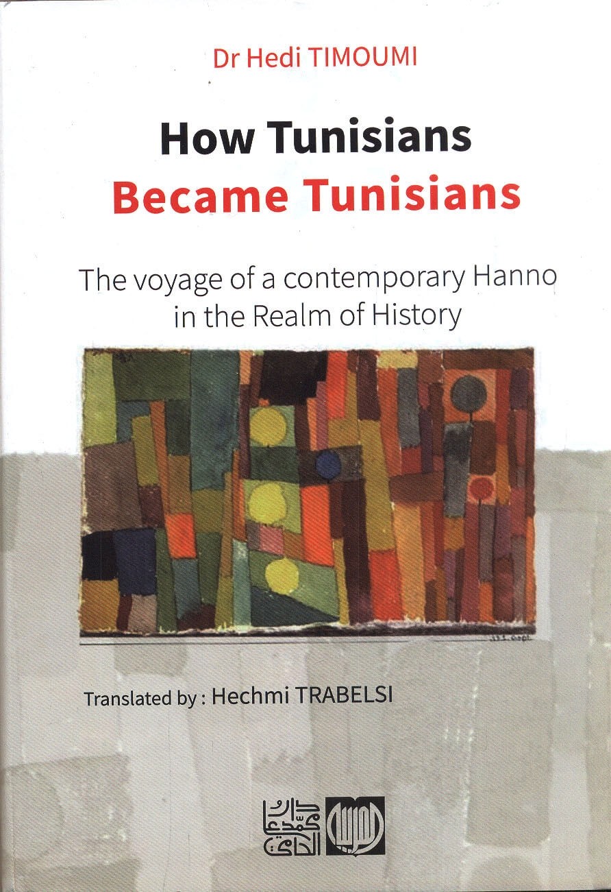HOW TUNISIANS BECAME TUNISIANS