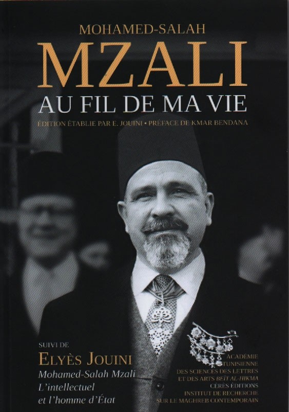 MOHAMED-SALAH MZALI, AU FIL DE MA VIE