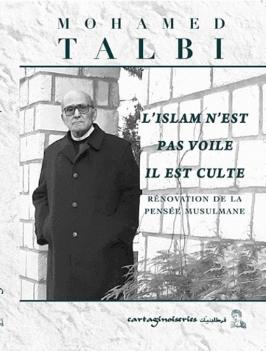  L'Islam n'est pas voile, il est culte 