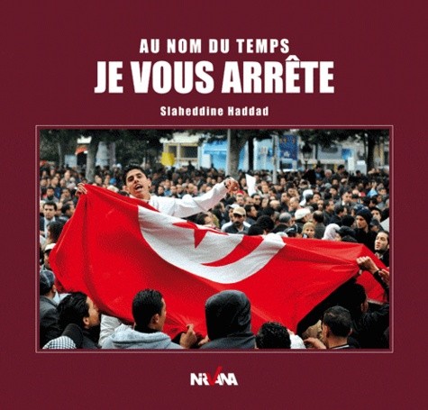  Au nom du temps je vous arrête 