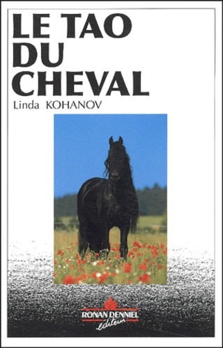  Le tao du cheval - Guérison et transformation d'une femme par la voie du cheval 