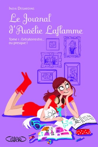  Le Journal d'Aurélie Laflamme Tome 1 