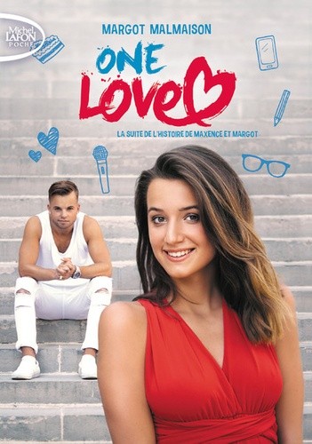  One love - La suite de l'histoire de Maxence et Margot  
