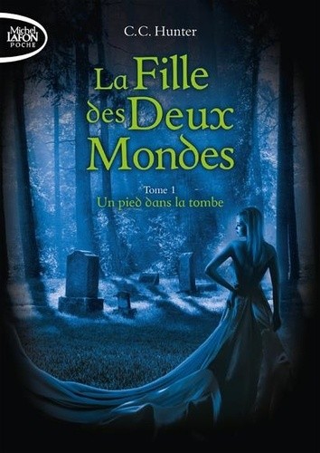  La fille des deux mondes Tome 1  