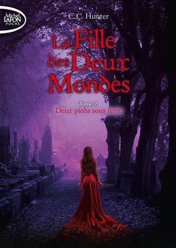  La fille des deux mondes Tome 2  