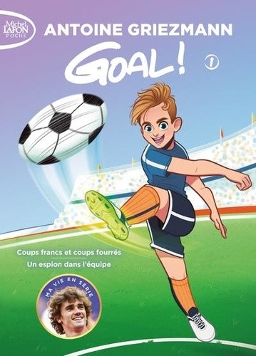  Goal ! Tome 1  