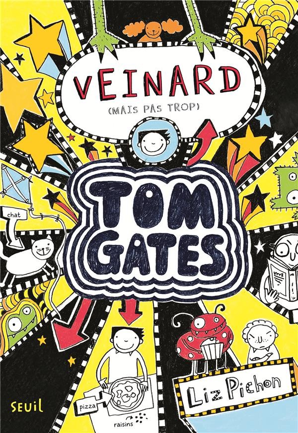  Tom Gates t.7 ; veinard (mais pas trop) 