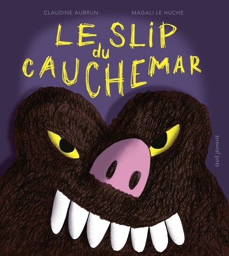  Le slip du cauchemar  