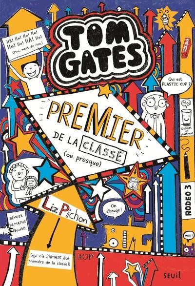  Tom Gates t.9 ; premier de la classe (ou presque) 