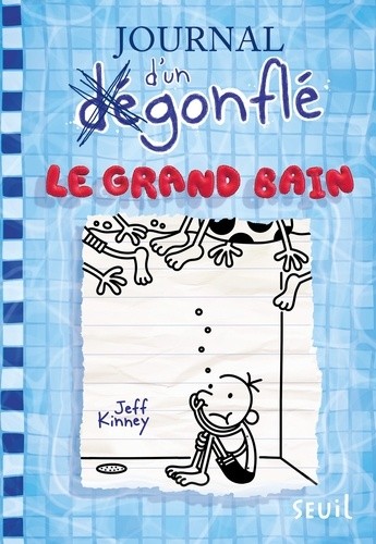  Journal d'un dégonflé Tome 15  