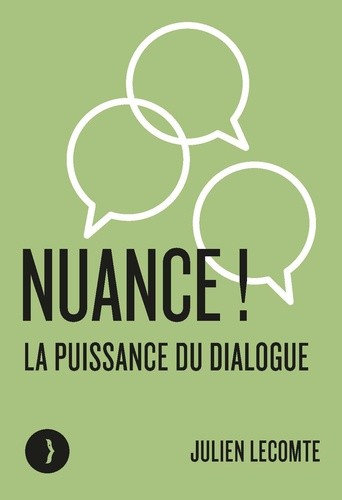  Nuance ! - La puissance du dialogue  