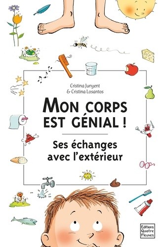  Mon corps est génial ! - Ses échanges avec l'extérieur  