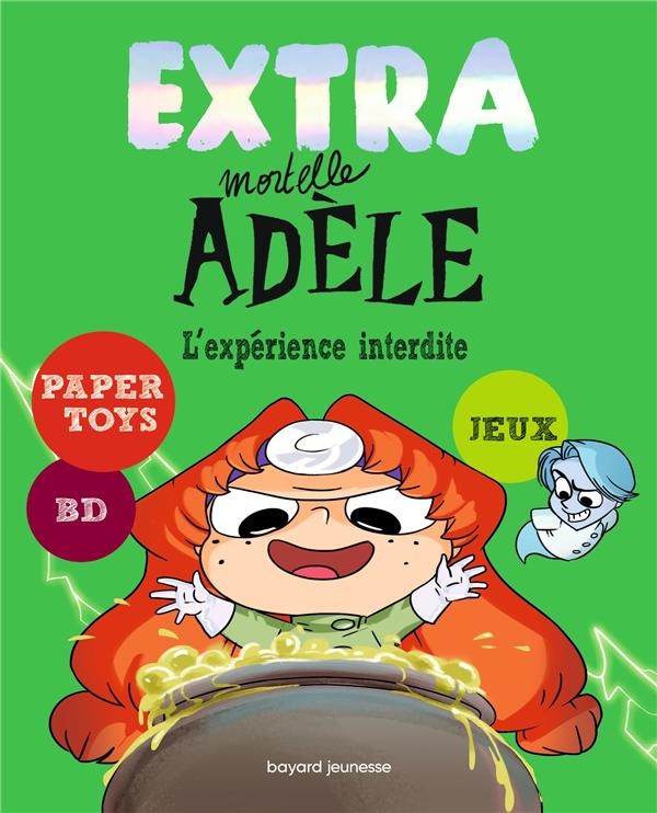  Extra mortelle Adèle t.4 ; l'expérience interdite 